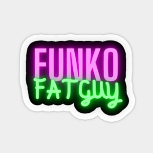 FunkoFatGuy Neon Sticker